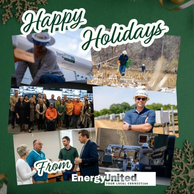 Happy holidays from all of us here at EnergyUnited. We wish you and your families a safe and happy holiday season!